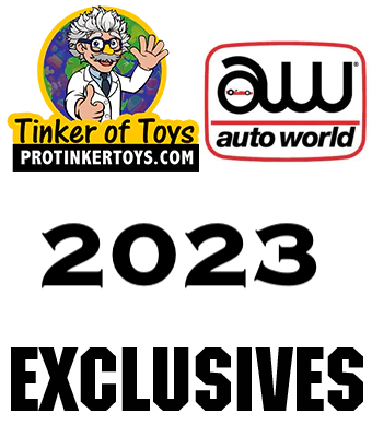 2023 ProTinkerToys Auto World Exclusives