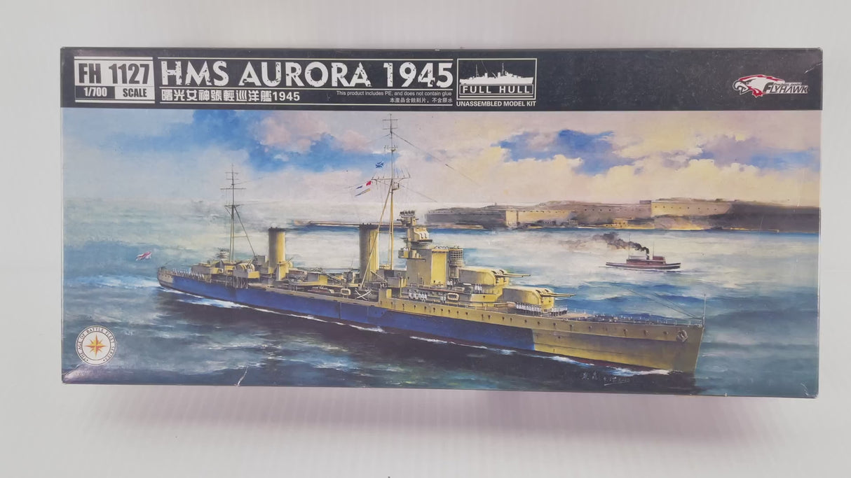HMS Aurora 1945 1:700 | FH1127 | Needs Brand Review